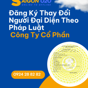 Đăng Ký Thay Đổi Đại Diện Pháp Luật Công Ty Cổ Phần