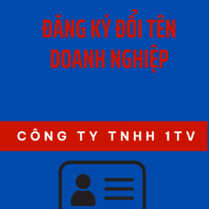 Đăng ký đổi tên công ty trách nhiệm hữu hạn MTV