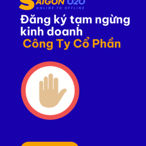 Đăng Ký Tạm Ngừng Kinh Doanh Công Ty Cổ Phần