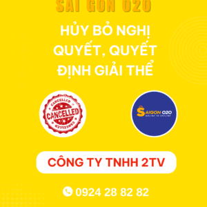 Hủy bỏ nghị quyết, quyết định giải thể Công Ty TNHH 2TV