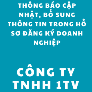 Thông báo cập nhật hồ sơ đăng ký doanh nghiệp công ty TNHH MTV
