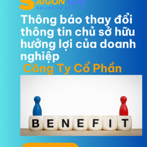 Thông báo thay đổi thông tin chủ sở hữu hưởng lợi của công ty cổ phần