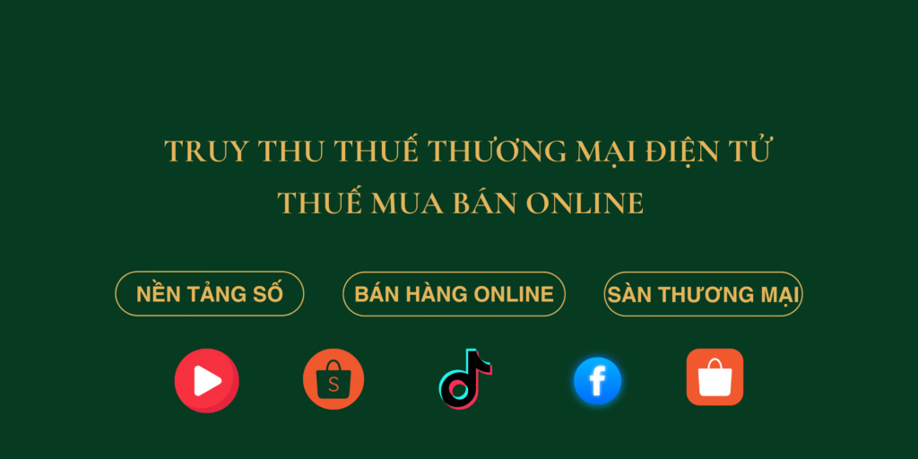 Truy thu thuế thương mại điện tử: Thực trạng – Thách thức – Giải pháp