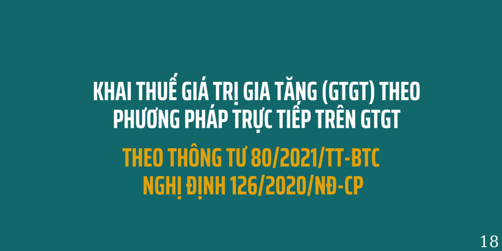 Khai thuế giá trị gia tăng (GTGT) theo phương pháp trực tiếp trên GTGT
