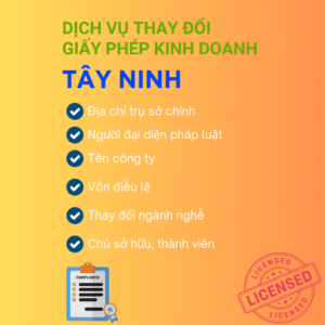 Dịch Vụ Thay Đổi Giấy Phép Kinh Doanh Tây Ninh