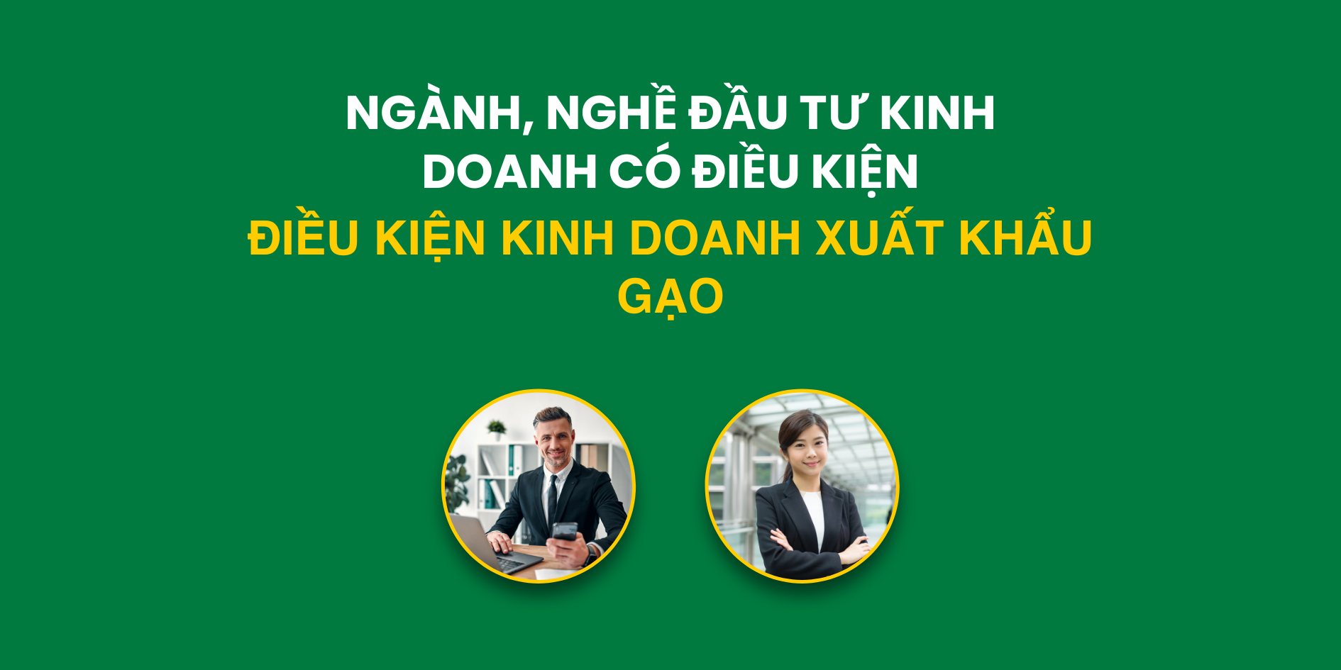 Điều kiện kinh doanh xuất khẩu gạo