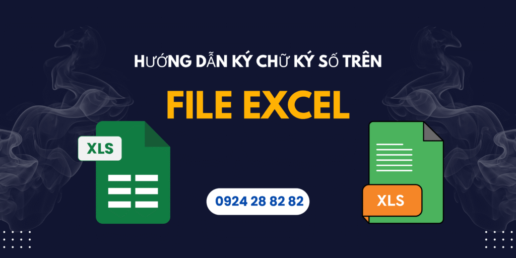 Hướng dẫn ký số trên File Excel