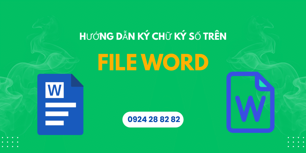 Hướng dẫn ký số trên File Word