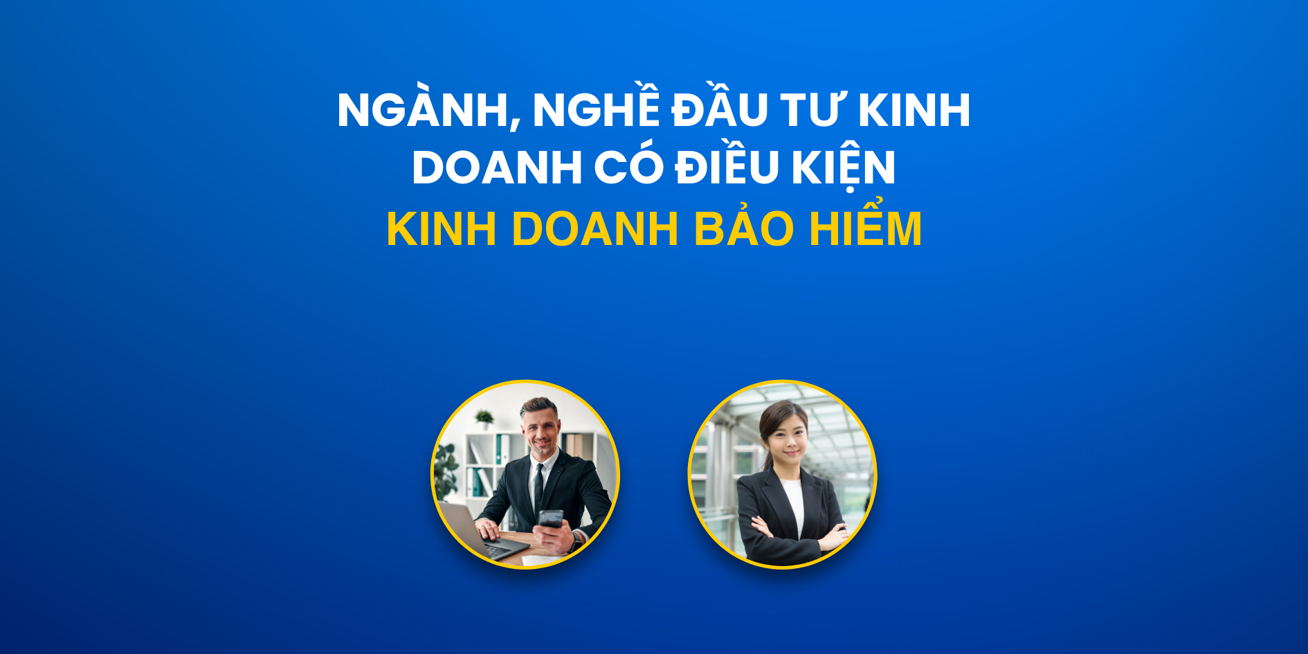 Kinh doanh bảo hiểm: Điều kiện để được cấp giấy phép thành lập và hoạt động