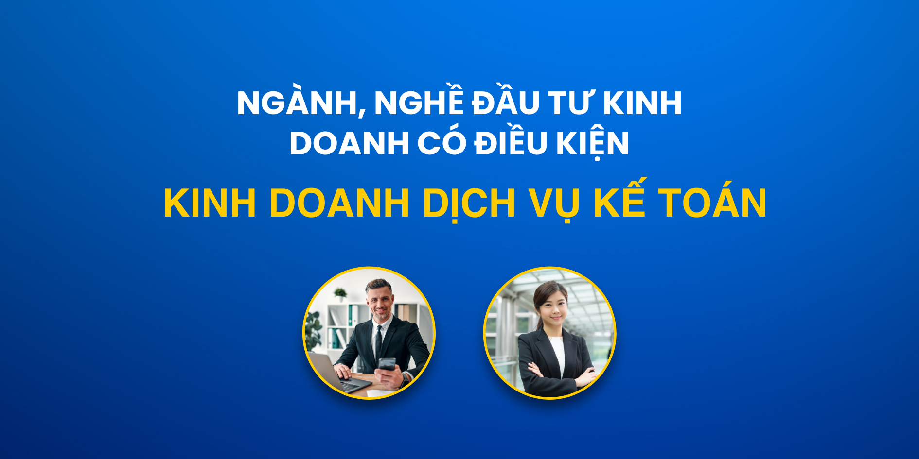 Điều kiện cấp Giấy chứng nhận đủ điều kiện kinh doanh dịch vụ kế toán