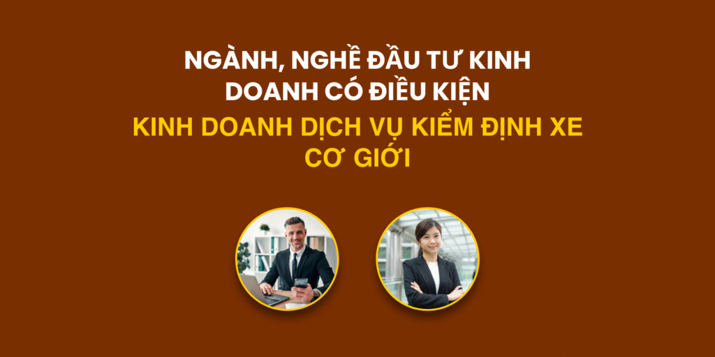 Kinh doanh dịch vụ kiểm định xe cơ giới
