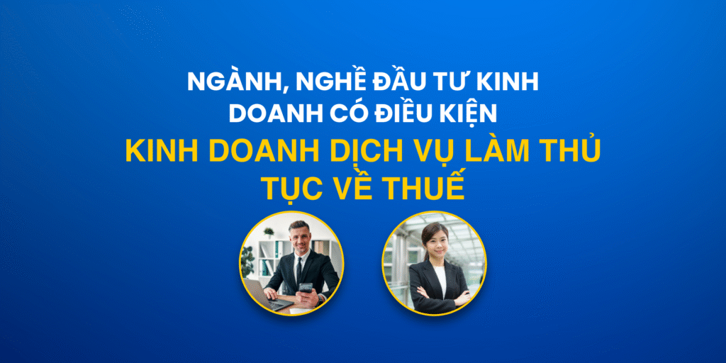 Điều kiện cấp Giấy xác nhận đủ điều kiện kinh doanh dịch vụ làm thủ tục về thuế