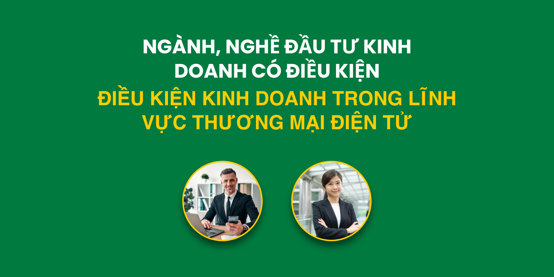Điều kiện Kinh doanh trong lĩnh vực Thương mại điện tử