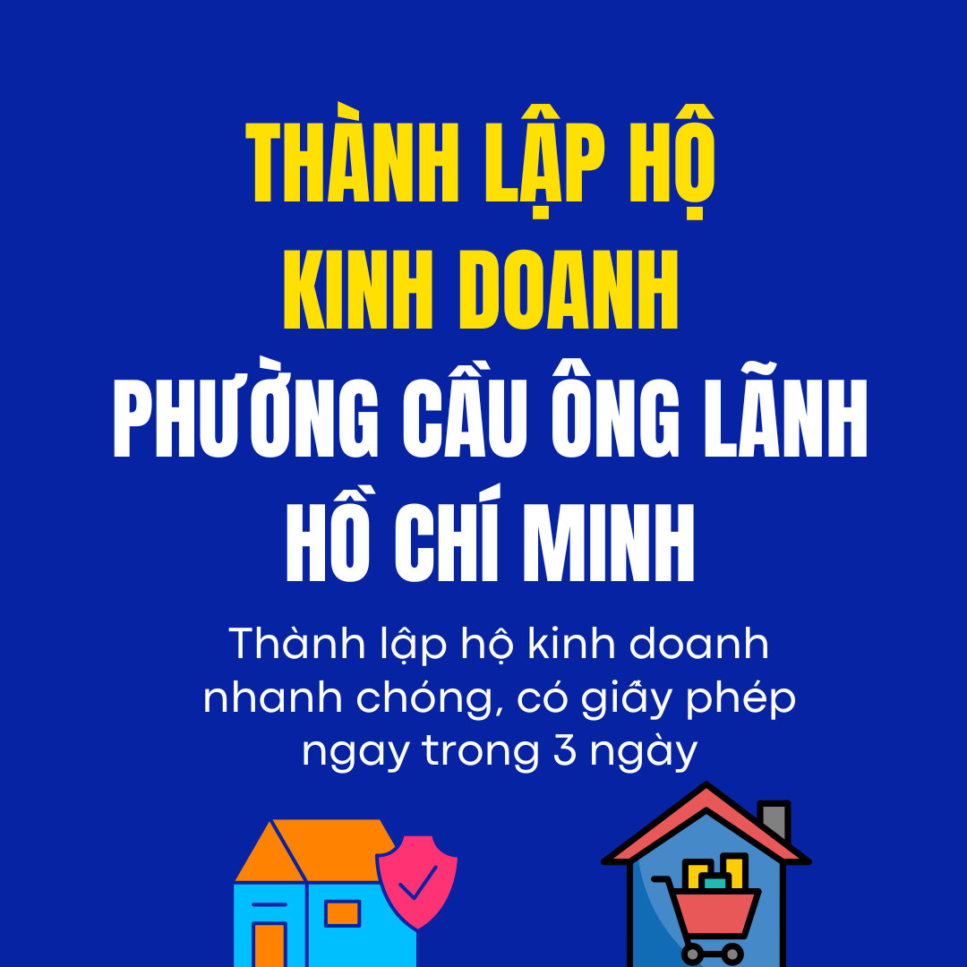 Thành Lập Hộ Kinh Doanh Phường Cầu Ông Lãnh
