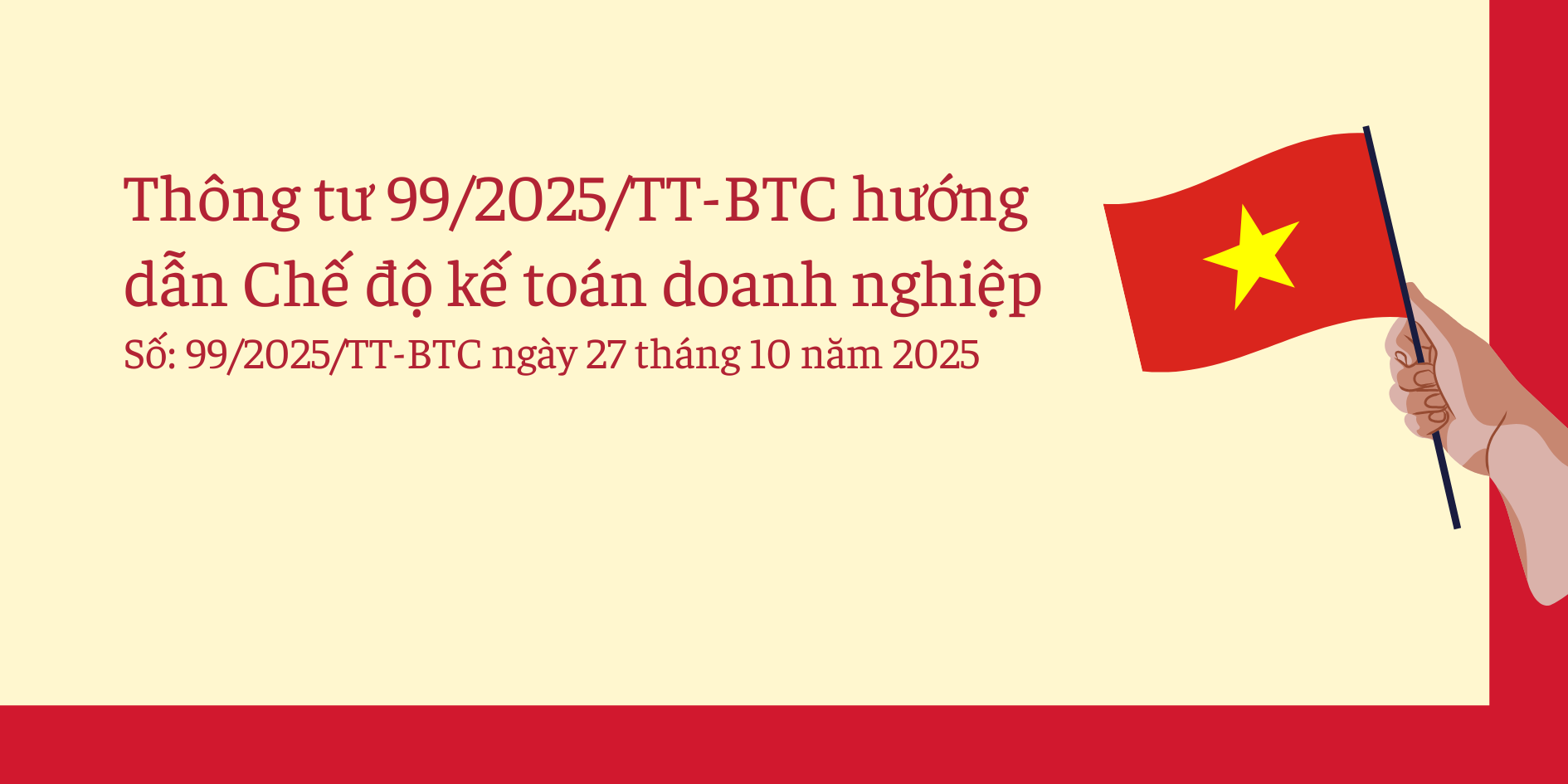 Thông tư 99/2025/TT-BTC hướng dẫn Chế độ kế toán doanh nghiệp