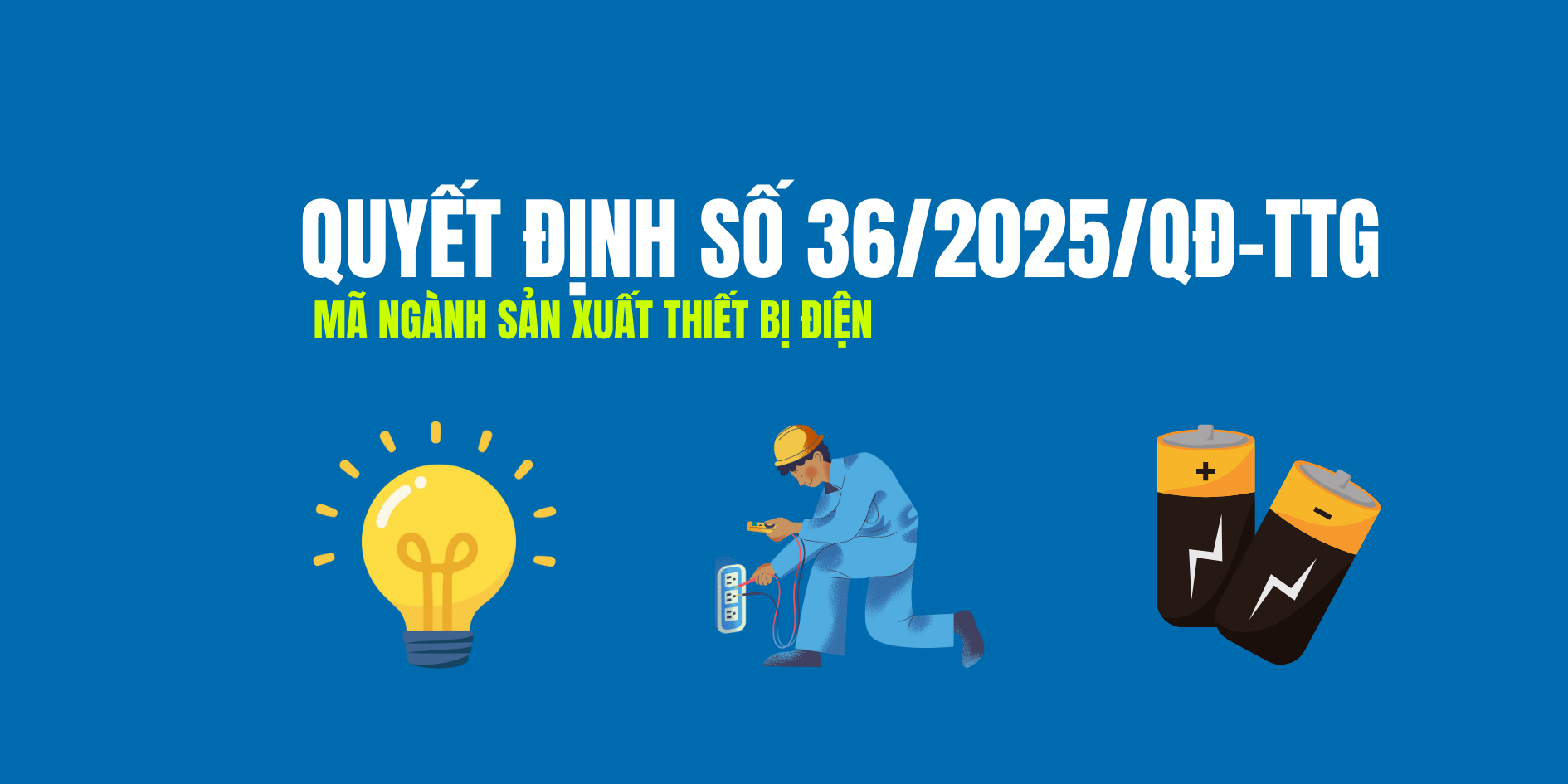 Mã ngành Sản xuất thiết bị điện