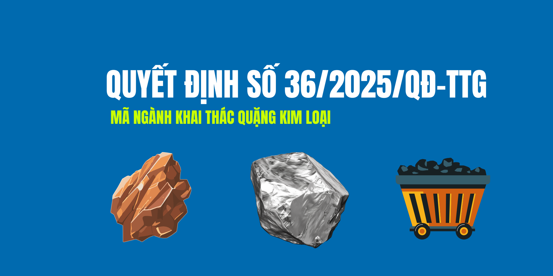 Mã ngành khai thác quặng kim loại