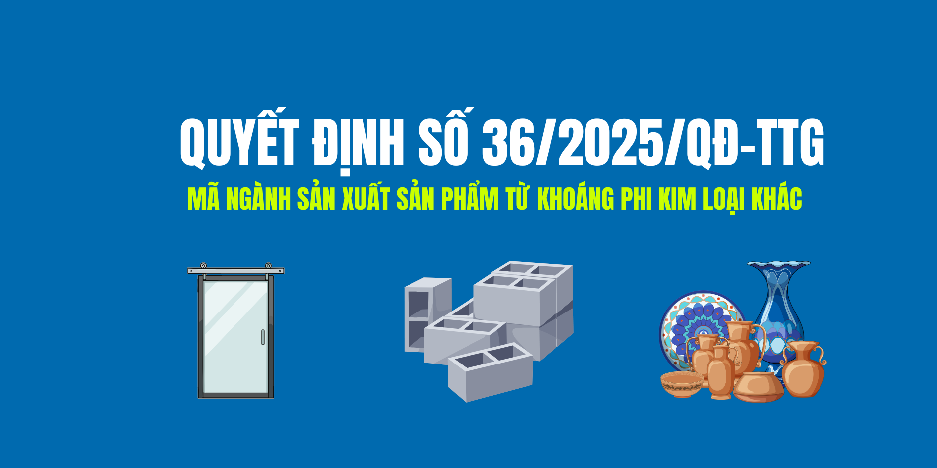 Mã ngành sản xuất sản phẩm từ khoáng phi kim loại khác