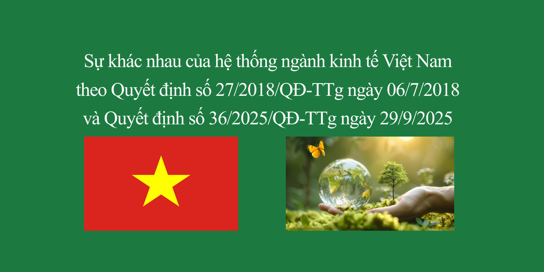Sự khác nhau của hệ thống ngành kinh tế Việt Nam 2025 so với 2018
