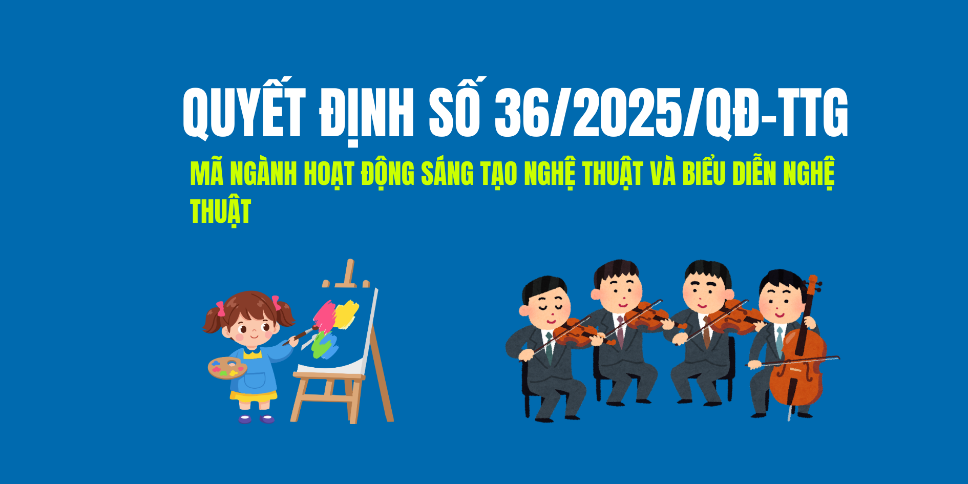 Mã ngành Hoạt động sáng tạo nghệ thuật và biểu diễn nghệ thuật