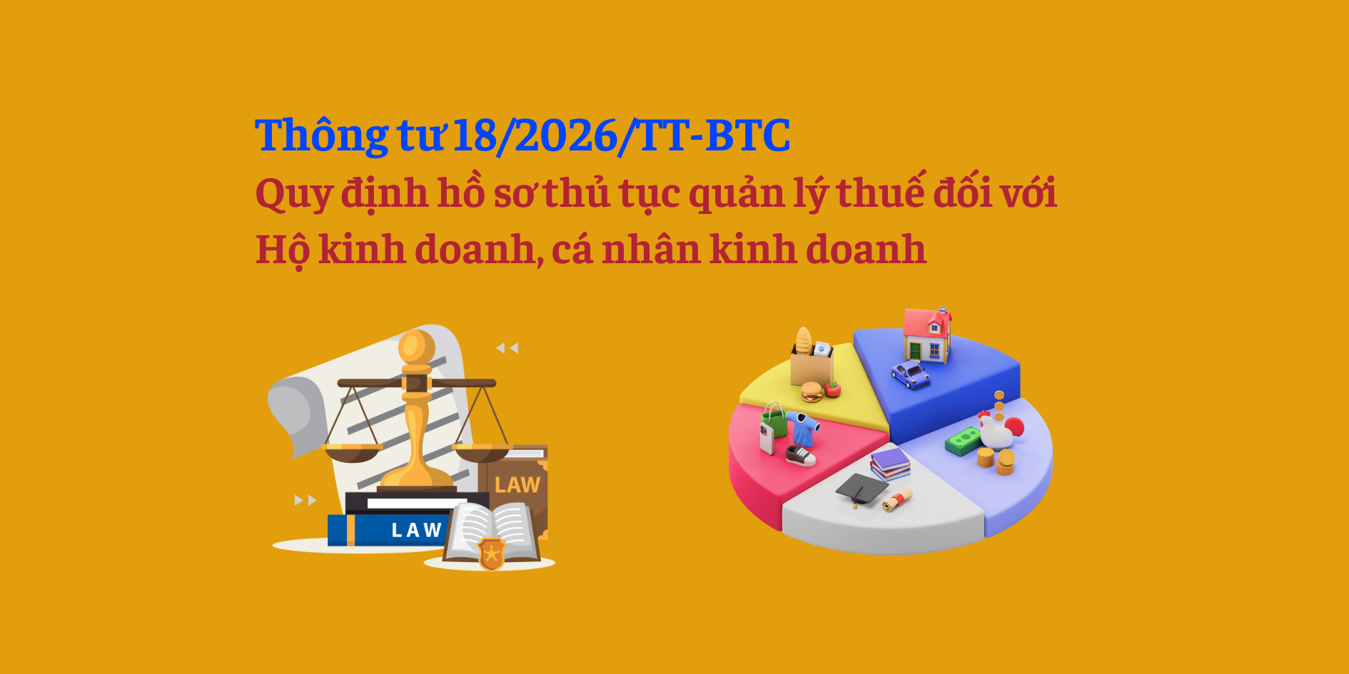 Thông tư 18/2026/TT-BTC: Hướng dẫn quản lý thuế Hộ kinh doanh mới nhất