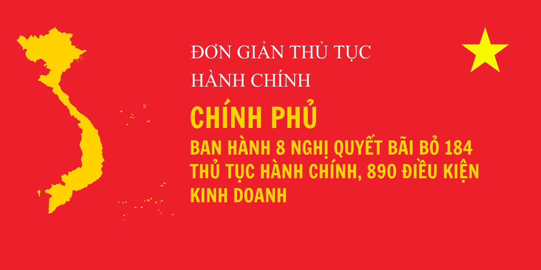 Chính phủ bãi bỏ 184 thủ tục hành chính, 890 điều kiện kinh doanh theo 8 nghị quyết mới