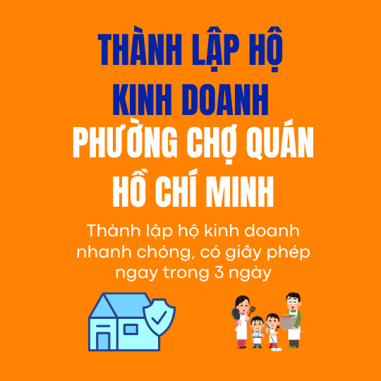 Thành Lập Hộ Kinh Doanh Phường Chợ Quán Hồ Chí Minh